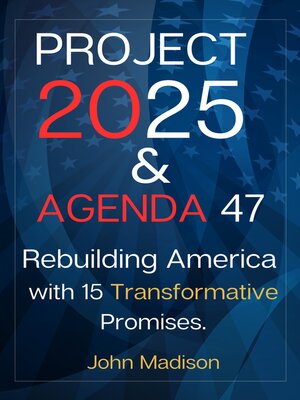 cover image of Project 2025 and Agenda 47